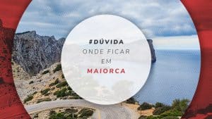 Onde ficar em Maiorca: 8 melhores regiões e dicas de hotéis