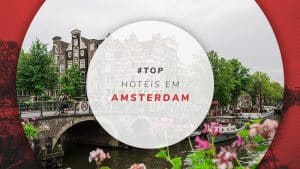 Hotéis em Amsterdam: bons, baratos e bem localizados
