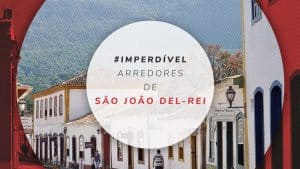 Arredores de São João del-Rei e 6 cidades mineiras próximas