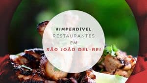 10 restaurantes em São João del-Rei, em Minas Gerais