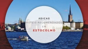 Hotéis recomendados em Estocolmo: 23 mais reservados pelos leitores
