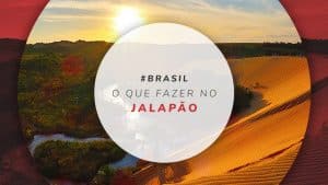 O  que fazer no Jalapão 2024: onde fica, como chegar e dicas