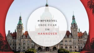 Onde ficar em Hannover e melhores bairros para se hospedar