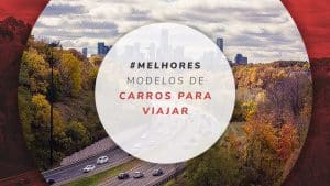 22 melhores carros para viajar: saiba como escolher o ideal