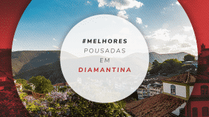 Pousadas em Diamantina, MG: 15 melhores e mais baratas