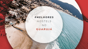 Hostel no Guarujá: dicas na Enseada, Tombo e outras praias