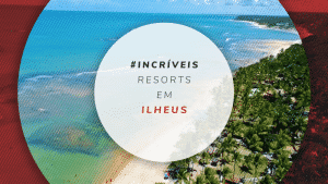 Resorts em Ilhéus: Cana Brava, Tororomba e mais opções