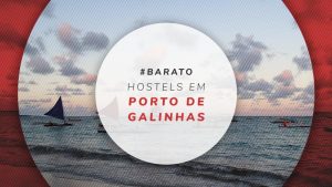 Hostel em Porto de Galinhas: albergues baratos no Booking