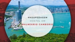 Hostel em Balneário Camboriú (2024): melhores opções e preços