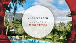Pousadas em Morretes, Paraná: as melhores e mais baratas