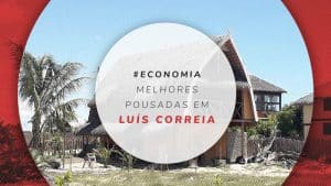 Pousadas em Luís Correia, PI [2024]: melhores e mais baratas