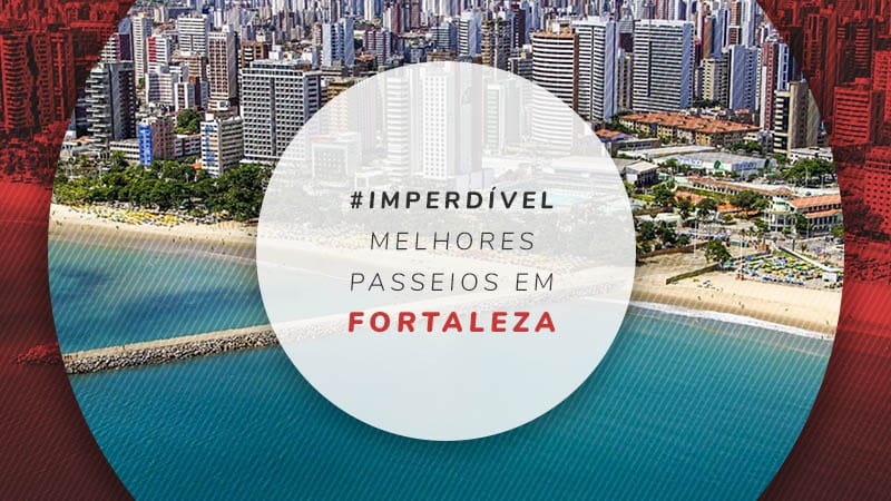 Descubra lugares imperdíveis para conhecer em Fortaleza