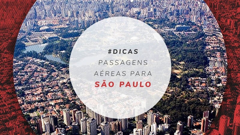 Passagens aéreas para São Paulo: preços, voos e dicas de viagem Passagens aéreas para São Paulo: preços, voos e dicas de viagem