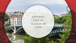 Chip de celular em Lyon, na França: onde comprar e valor