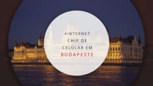 Chip de celular em Budapeste: o melhor plano de internet