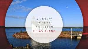 Chip de celular nas Ilhas Aland, Finlândia: qual o melhor?