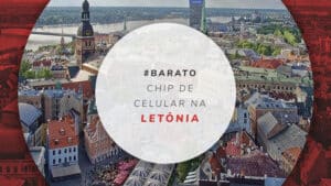 Chip de celular na Letônia: internet ilimitada e mais barata