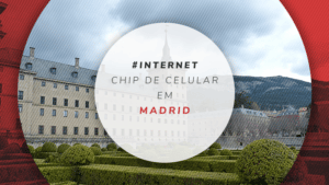 Chip de celular em Madrid: internet ilimitada na Espanha