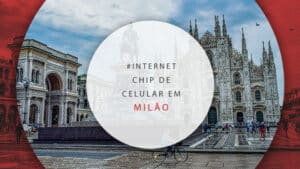 Chip de celular em Milão, na Itália, com internet ilimitada