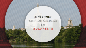 Chip de celular em Bucareste: internet ilimitada na Romênia