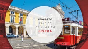 Chip de celular em Lisboa: como escolher a melhor internet