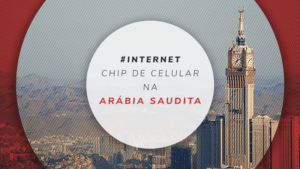 Chip de celular na Arábia Saudita: internet no Oriente Médio