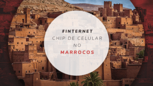 Chip de celular no Marrocos: internet ilimitada e barata
