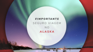 Seguro viagem Alaska: melhor cobertura e mais indicados