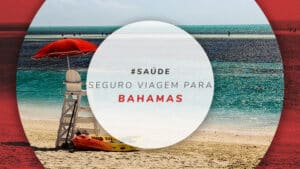 Seguro viagem para Bahamas: melhor cobertura no arquipélago