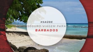 Seguro viagem para Barbados: melhor cobertura em saúde