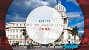 Seguro viagem para Cuba com a melhor cobertura em saúde