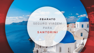Seguro viagem para Santorini: melhor cobertura para sua saúde