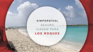 Seguro viagem para Los Roques: compare e escolha o melhor