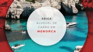 Aluguel de carro em Menorca: dicas de sites mais baratos