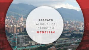Aluguel de carro em Medellín, Colômbia: preços e documentos