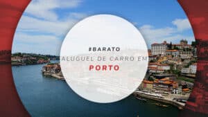 Aluguel de carro no Porto, Portugal: como reservar