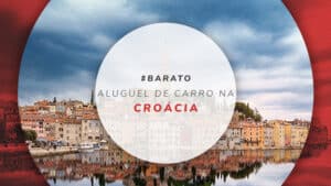 Aluguel de carro na Croácia: preços e dicas para economizar