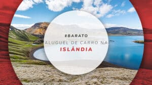 Aluguel de carro na Islândia: documentos e quanto custa