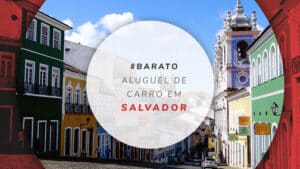 Aluguel de carro em Salvador: reserve online e mais barato
