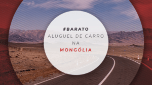 Aluguel de carro na Mongólia: como reservar online e barato