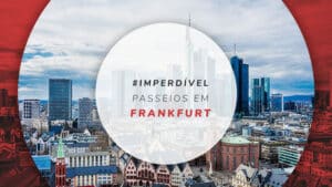 Passeios em Frankfurt: dicas de atrações turísticas imperdíveis