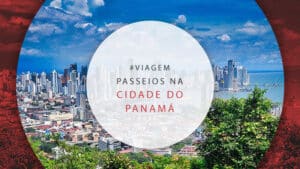 Passeios na Cidade do Panamá: tours na capital e arredores