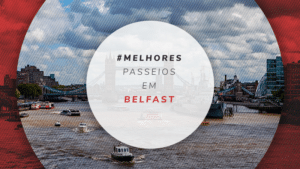 Passeios em Belfast: melhores tours e atrações turísticas