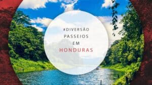 Passeios em Honduras: tours guiados e atrações imperdíveis