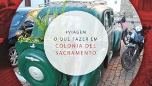 O que fazer em Colonia del Sacramento, no Uruguai