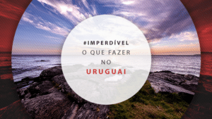 O que fazer no Uruguai: dicas de roteiro e pontos turísticos