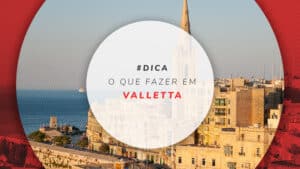 O que fazer em Valletta: lugares lindos para visitar em 1 e 2 dias