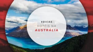 Hotéis na Austrália: melhores e mais baratos em cada cidade