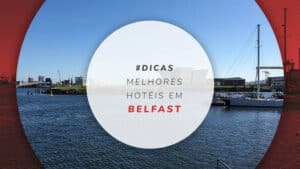 Hotéis em Belfast: preços e dicas de hospedagem para reservar