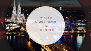 O que fazer em Colônia, Alemanha: dicas de atrações e tours